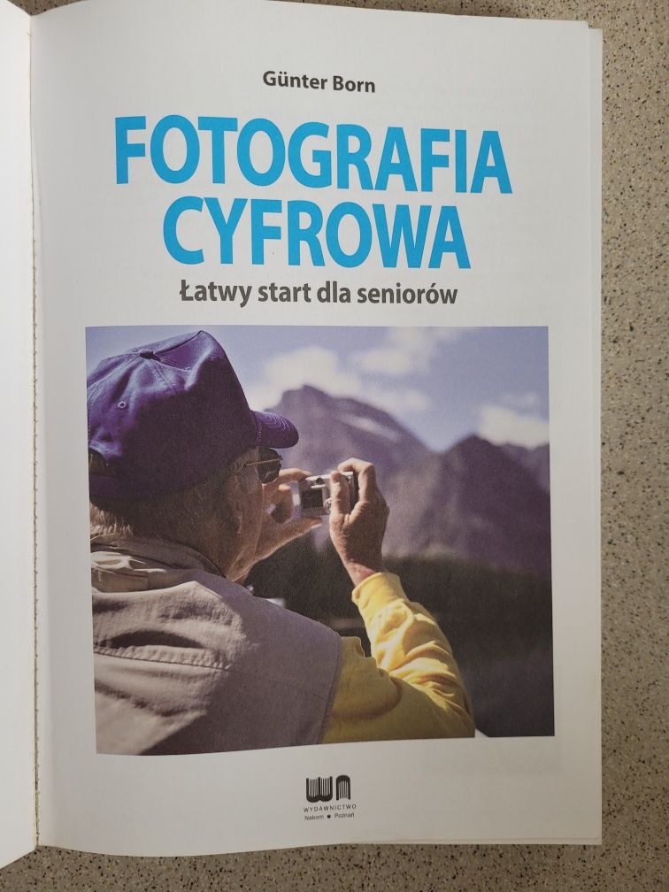 Günter Born Fotografia cyfrowa Łatwy start dla seniorów 2008 Nakom