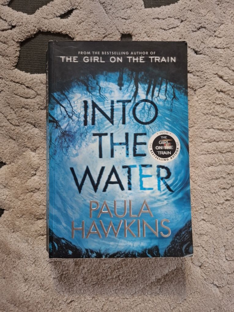 "Into the Water" Paula Hawkins