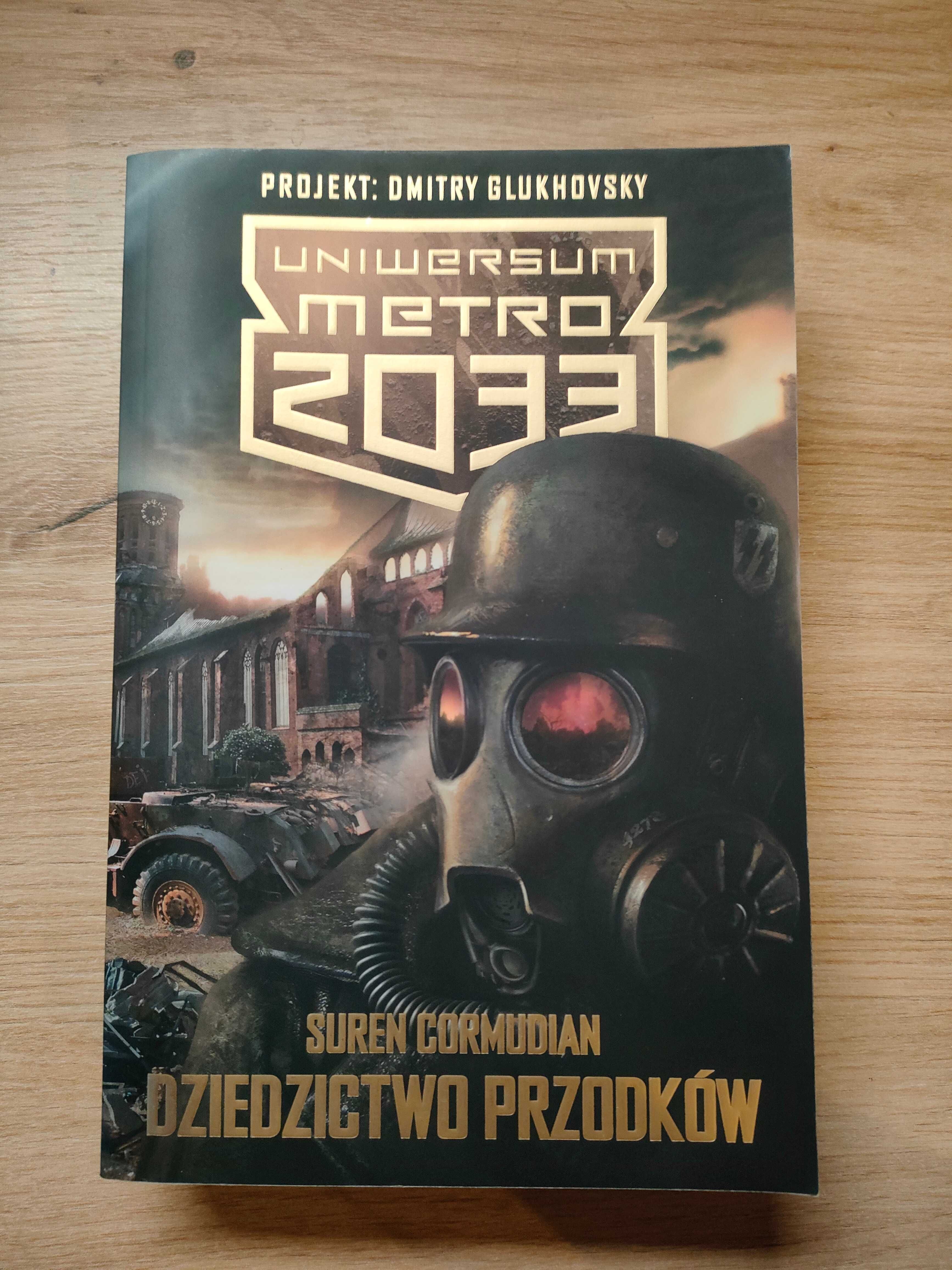 Suren Cormudian "Dziedzictwo przodków" Uniwersum Metro 2033 Glukhovsky
