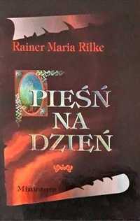 Rainer Maria Rilke Pieśń na dzień bibliofilska