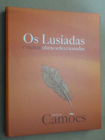 Os Lusíadas e Outras Obras Seleccionadas de Luís de Camões