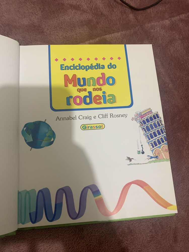 “Enciclopédia do mundo que nos rodeia” Girassol Edições