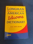 Longman American Idioms Dictionary