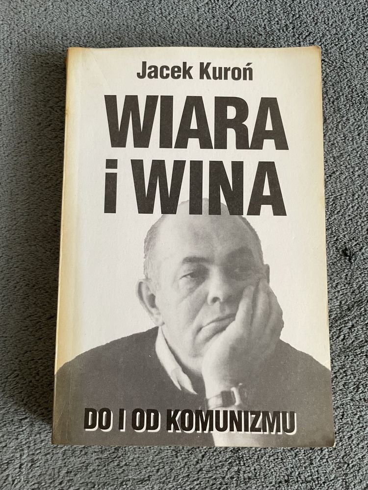 Książka Wiara i Wina Jacek Kuroń