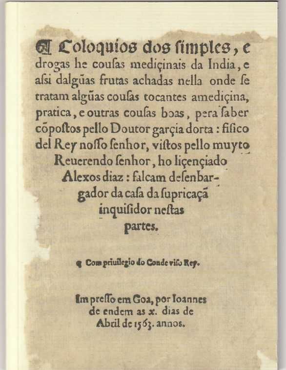 Colóquios dos simples e drogas he cousas medicinais Índia -Fac-Simile