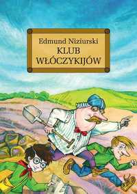 KLUB WŁÓCZYKIJÓW Edmund Niziurski nowa twarda