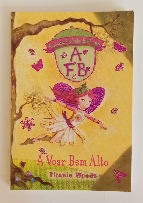 A Voar Bem Alto - Academia das fadas brilhantes