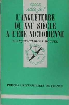 L'angleterre du XVIe siècle à l'ère victorienne, M. François-Charles