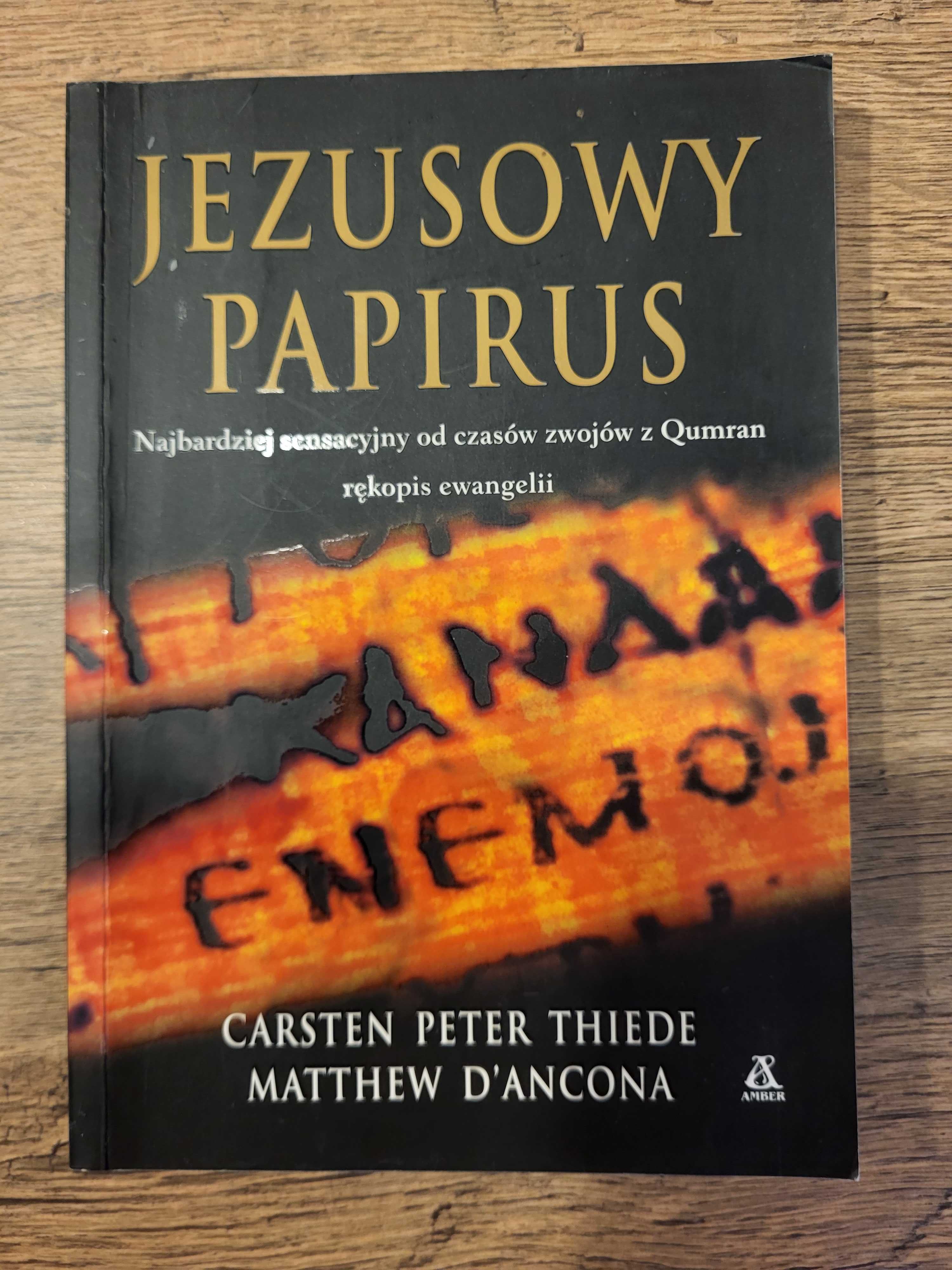 Jezusowy papirus Carsten Peter Thiede, Matthew D'Ancona