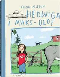 Hedwiga i Maks - Olof - Frida Nilsson