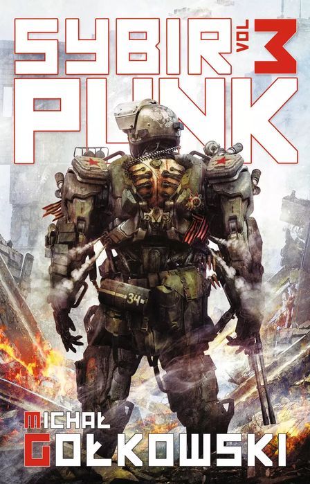 Sybirpunk. Vol 3 Michał Gołkowski