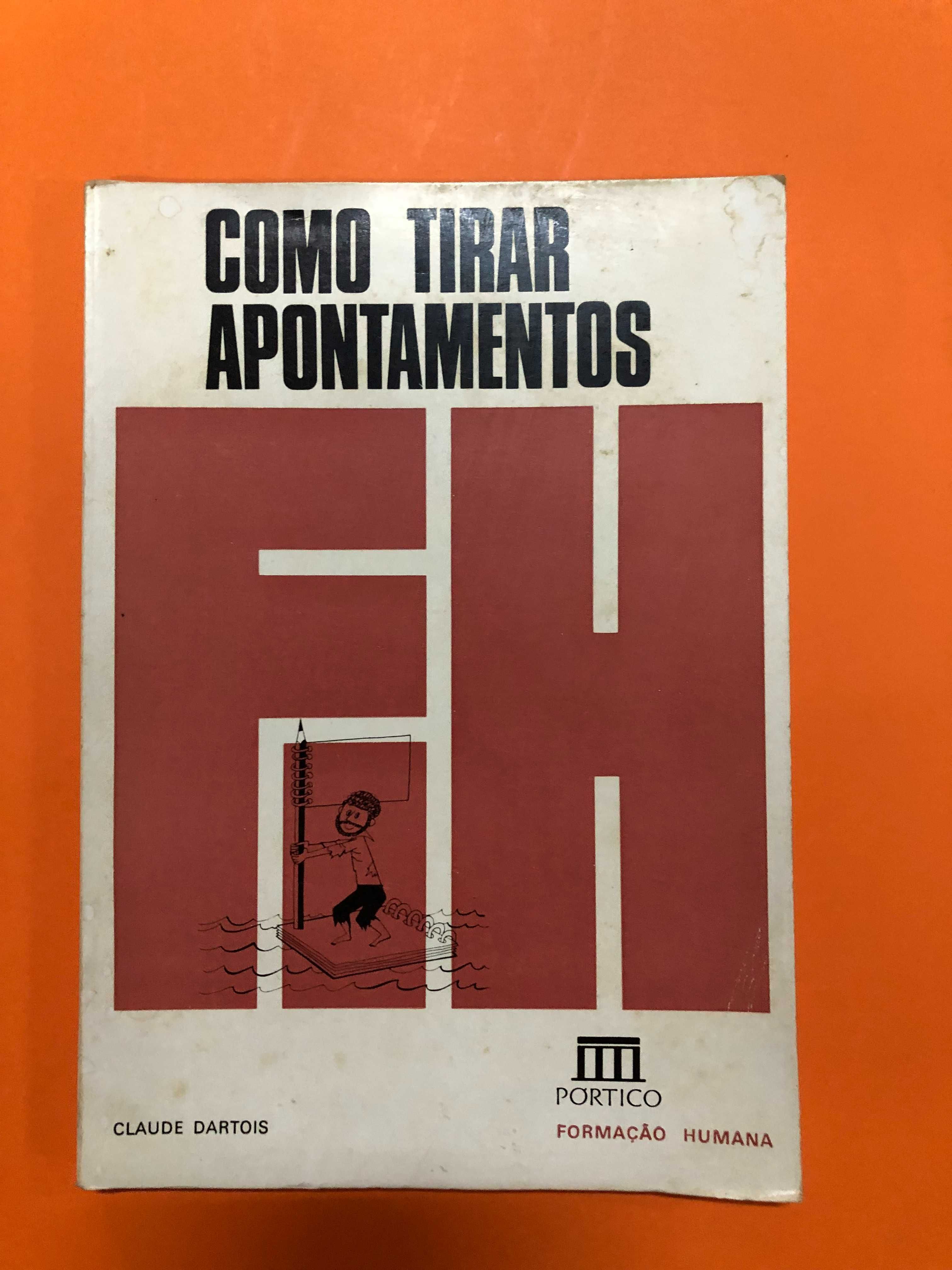 Como tirar apontamentos - Claude Dartois