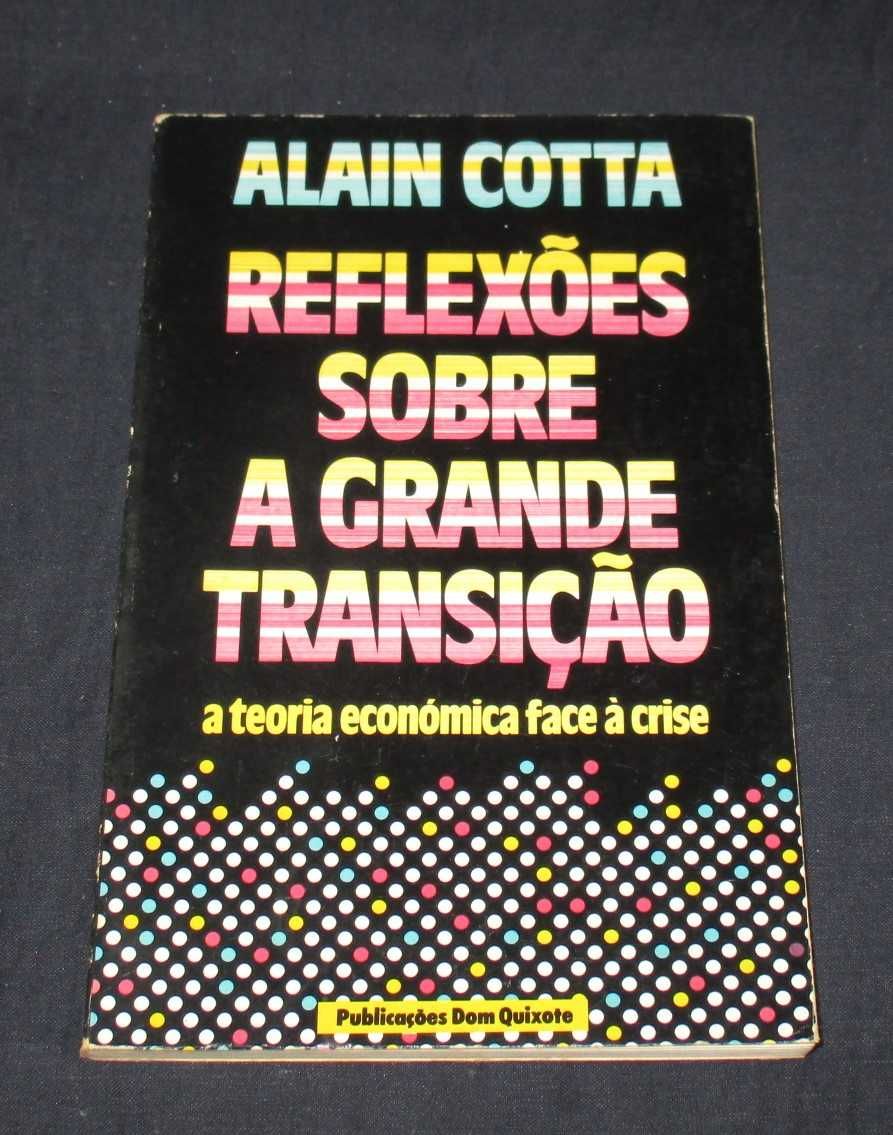 Livro Reflexões sobre a Grande Transição Alain Cotta