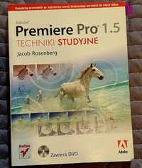 Adobe Premiere Pro 1.5. Techniki studyjne
Autor:
Jacob Rosenberg