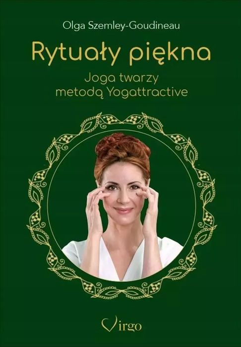 Rytuały piękna. Joga twarzy metodą Yogattractive. Virgo. Nowy Produkt