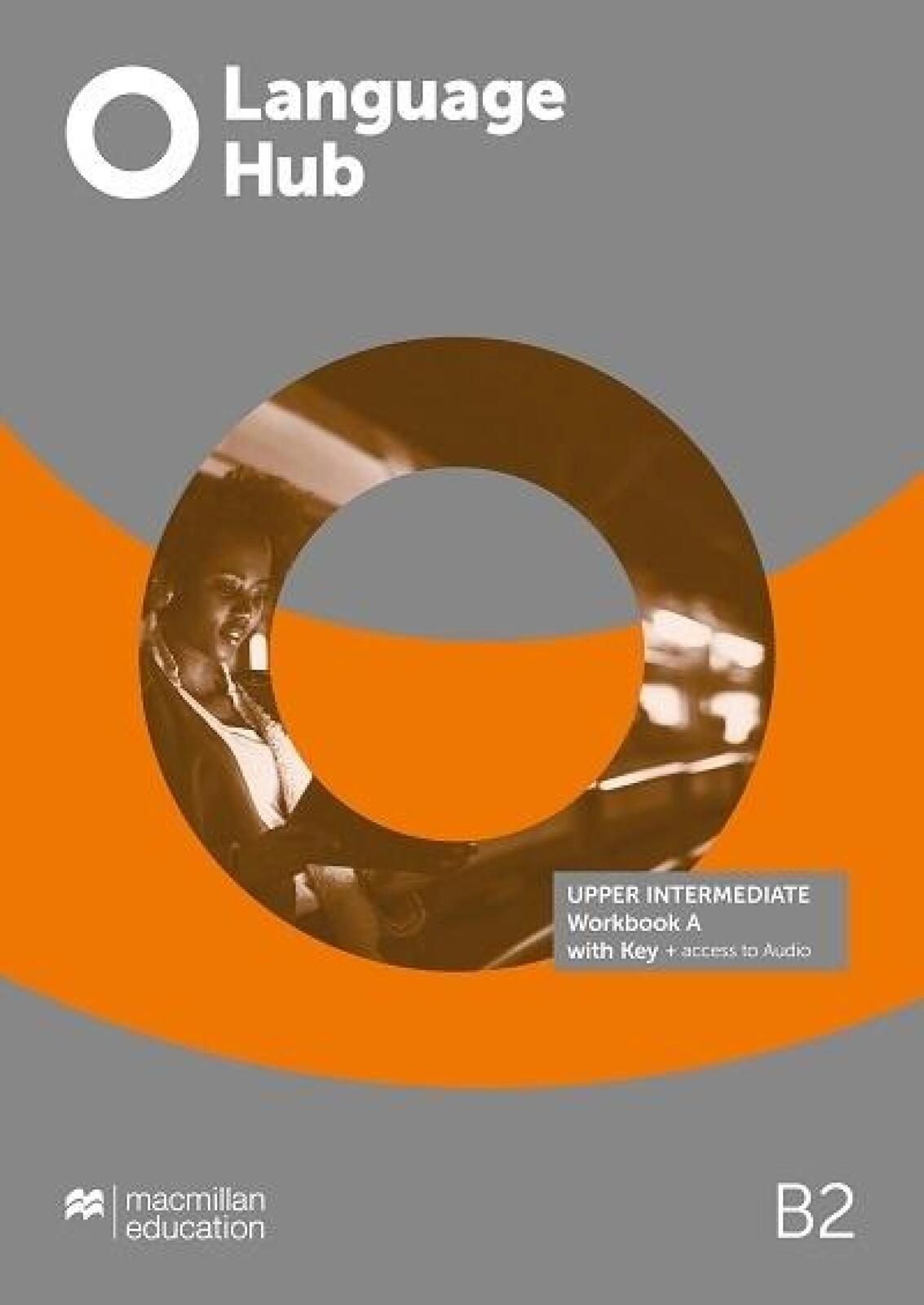 Language Hub Split ed. Upper-Inter. B2 Wb A + key