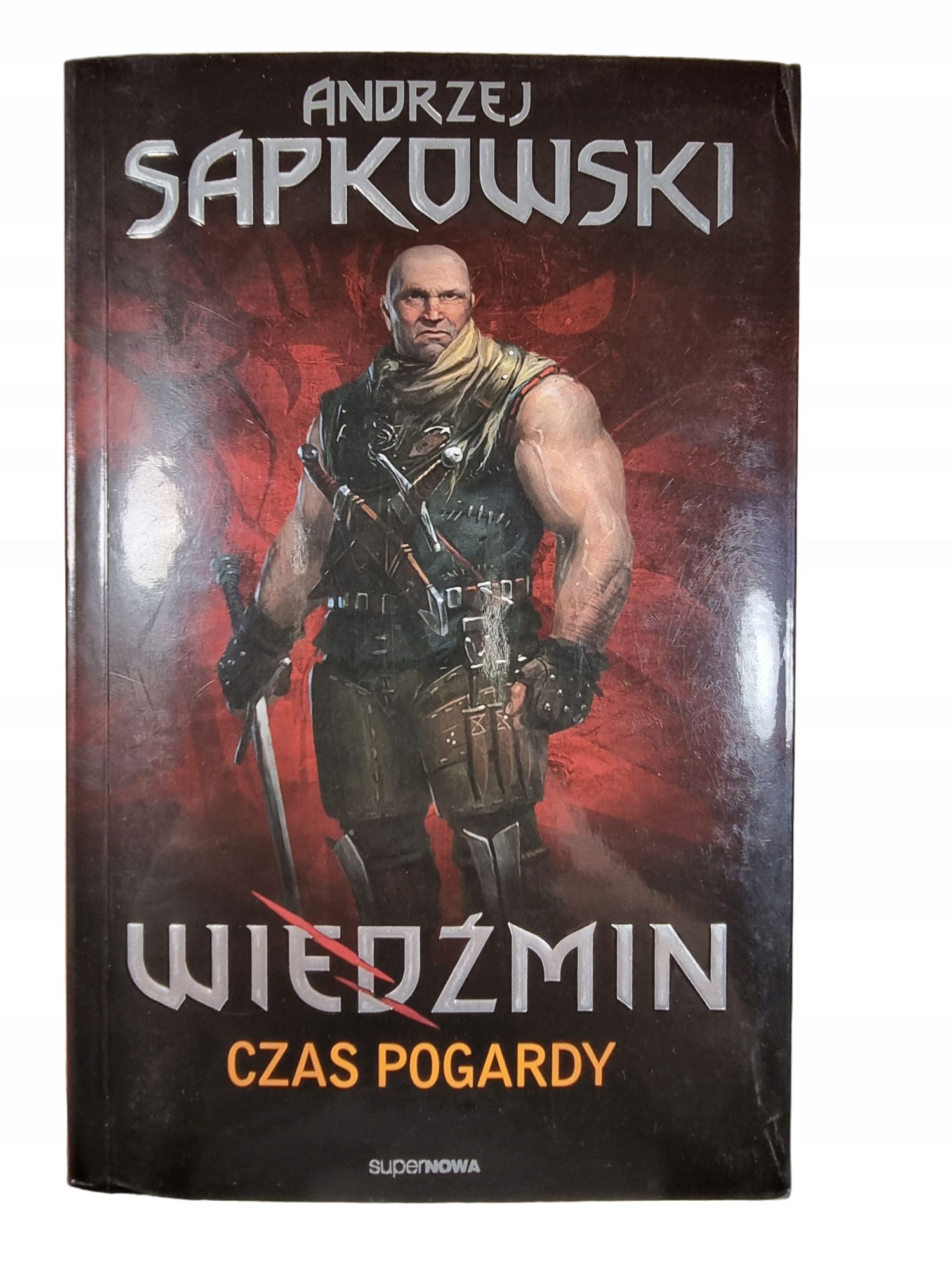 Czas Pogardy / Wiedźmin / Gra / Andrzej Sapkowski