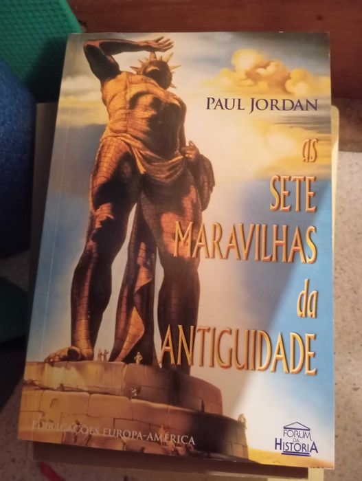As sete maravilhas da antiguidade - Paul Jordan