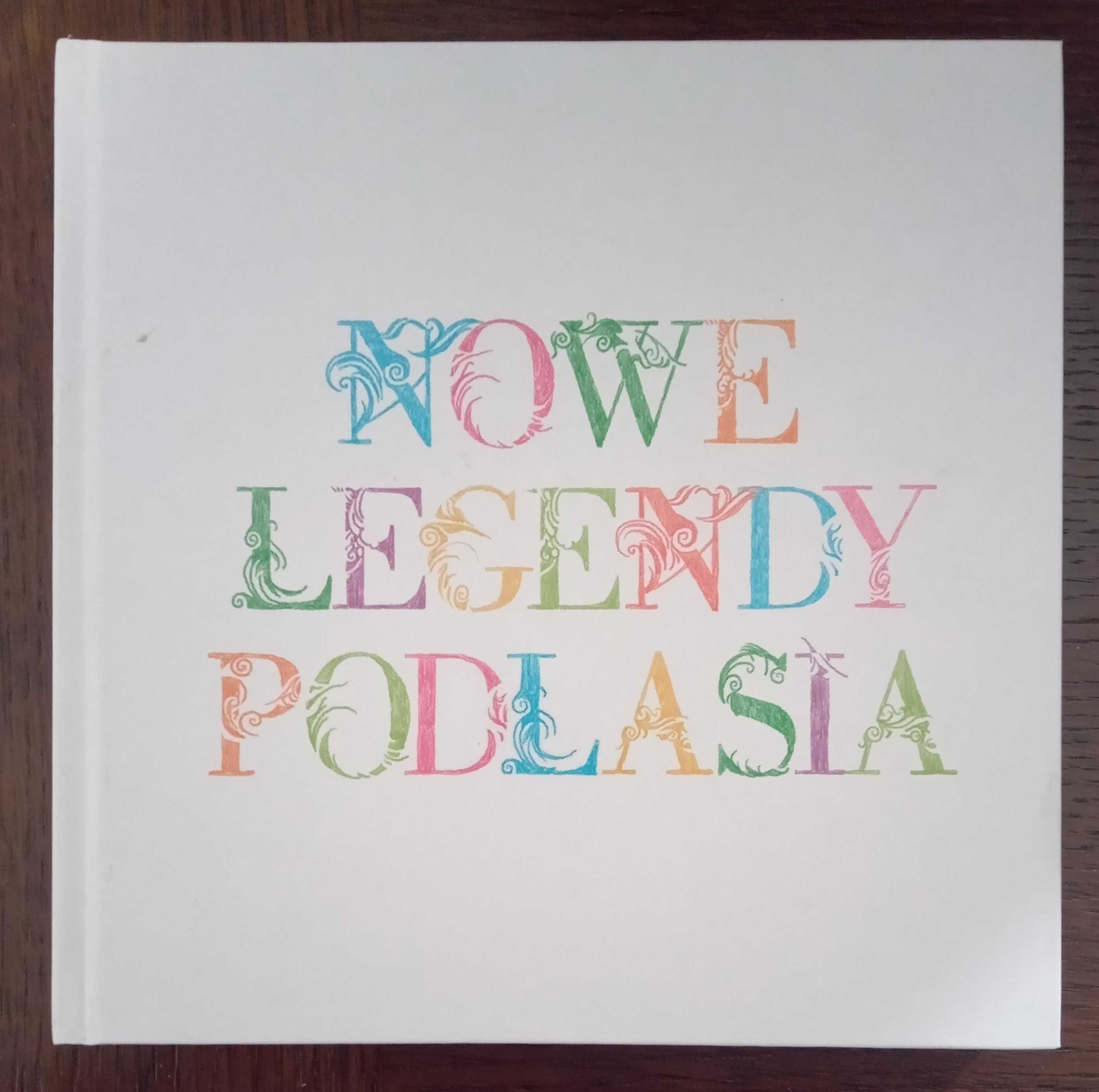 Nowe legendy Podlasia