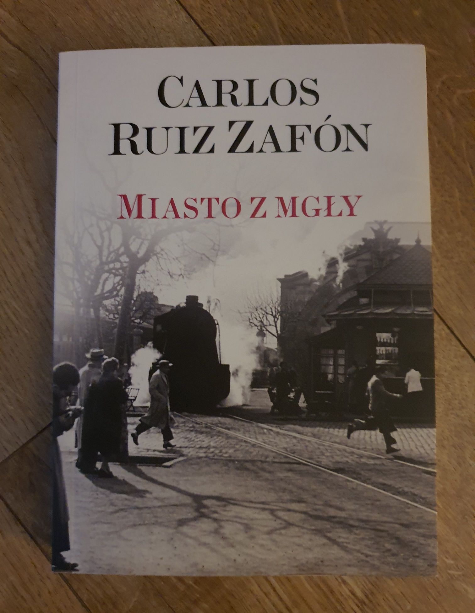 Carlos Ruiz Zafon Miasto z mgły
