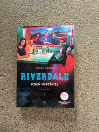 Riverdale  - Dzień Wcześniej Micol Ostow - książka dla nastolatki