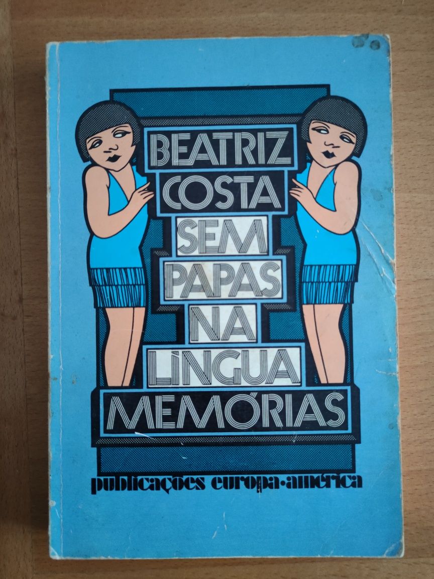 Sem papas na língua - memórias Beatriz Costa