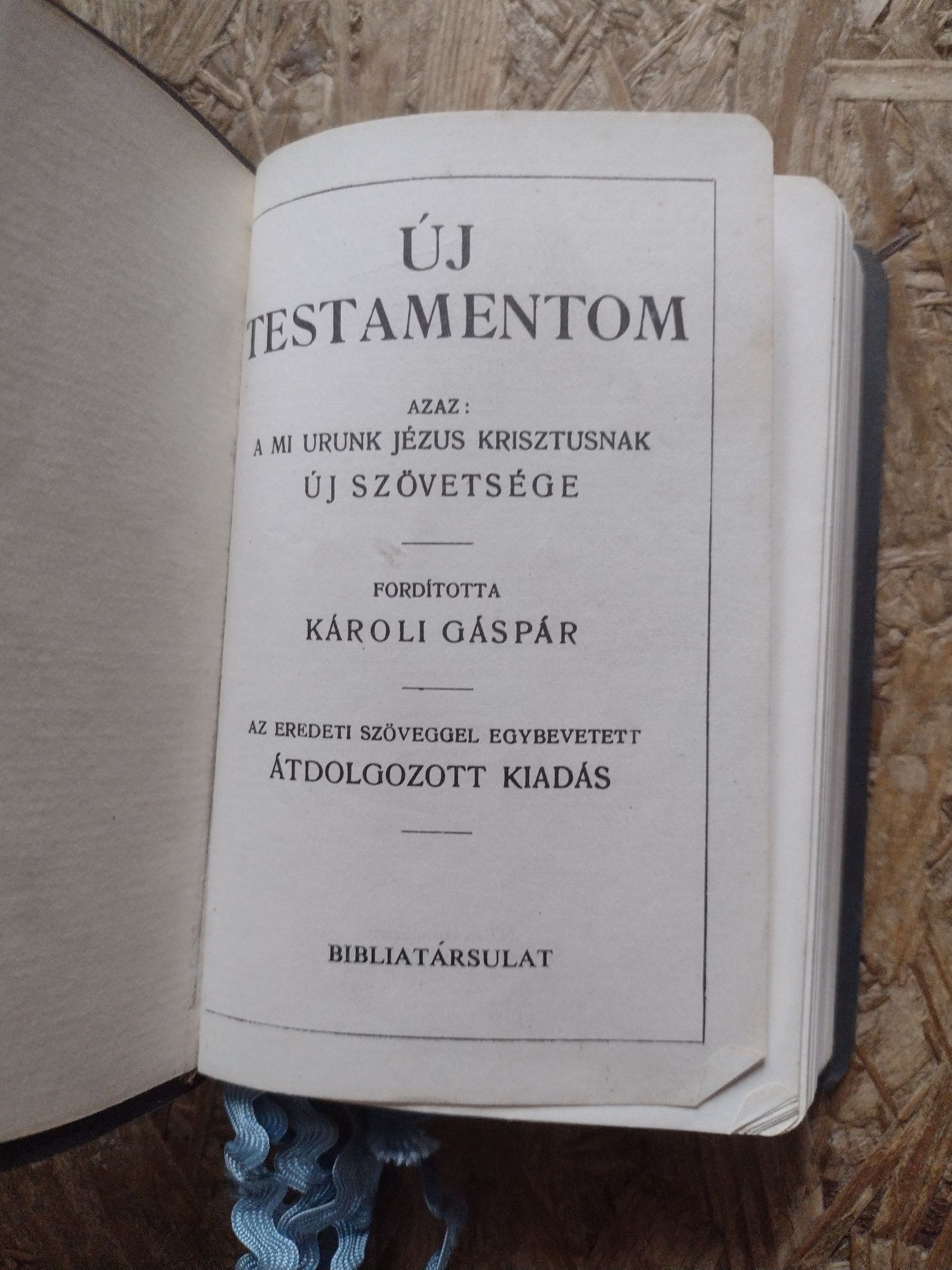 Új Testamentom és a Zsoltárok Karoli Gaspar