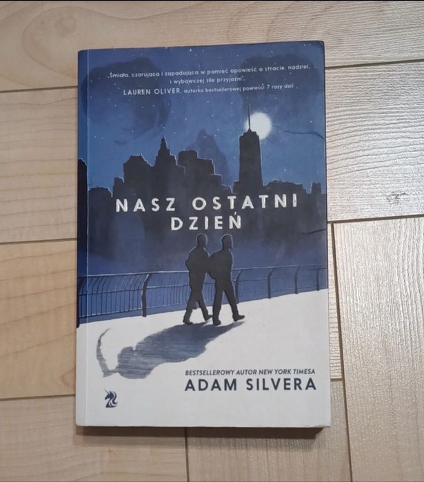 ,,Nasz ostatni dzień" Adam Silvera
