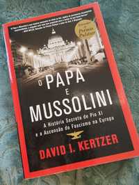 O Papá e Mussolini - David Kertzer