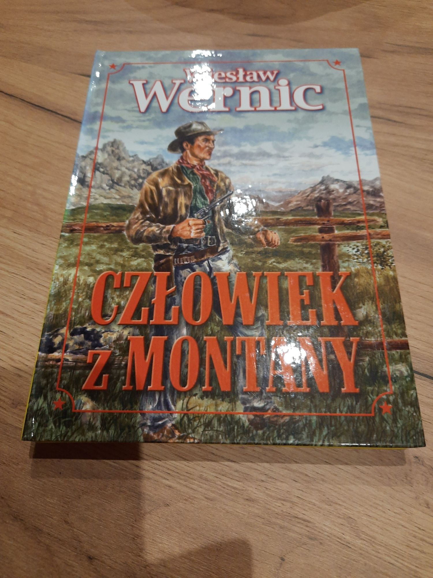 Człowiek z Montany - Wiesław Wernic