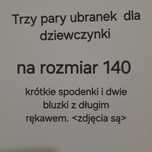 Ubranka dla dziewczynki 140