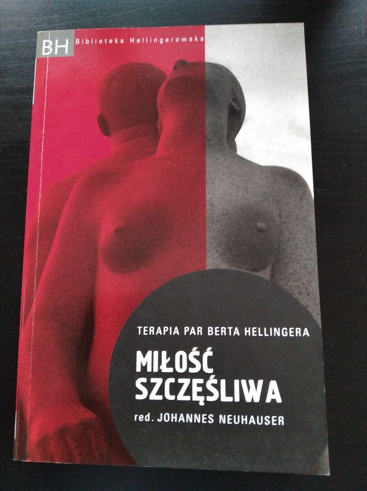 Miłość szczęśliwa Bert Hellinger