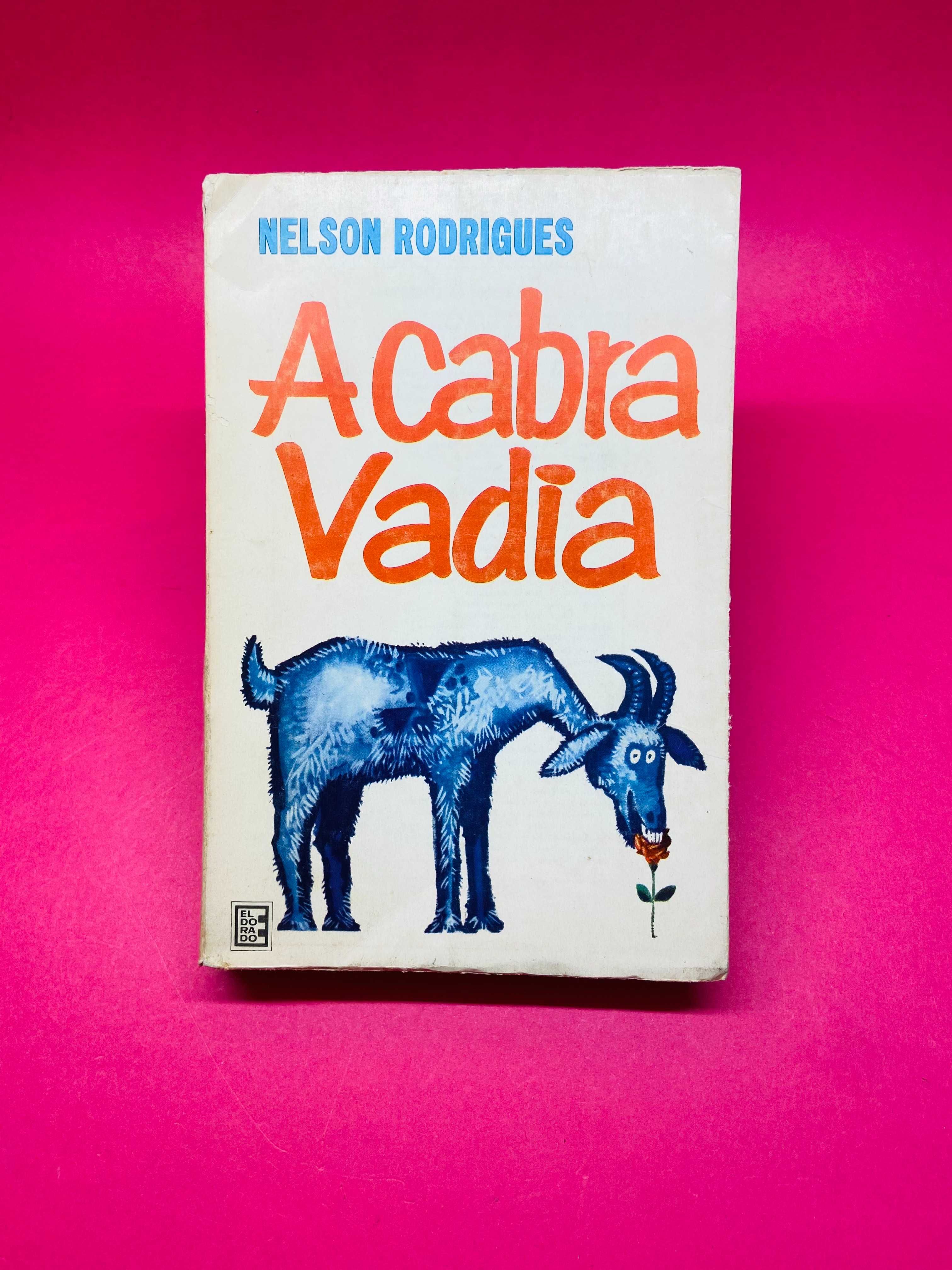 A Cabra Vadia - Nelson Rodrigues