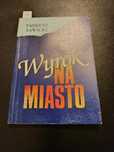 Wyrok na miasto - Tadeusz Sawicki wydanie I