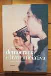 Carlos Vidal - Democracia e livre iniciativa