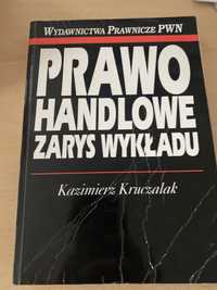 Prawo handlowe zarys wykładu , Kruczalak Kazimierz