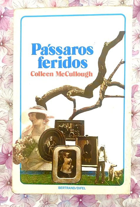 Livro - Passaros Feridos - Colleen McCullough