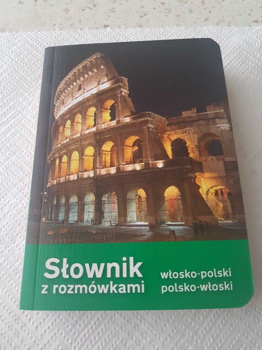 Słownik z rozmówkami włosko-polski i polsko-włoski.