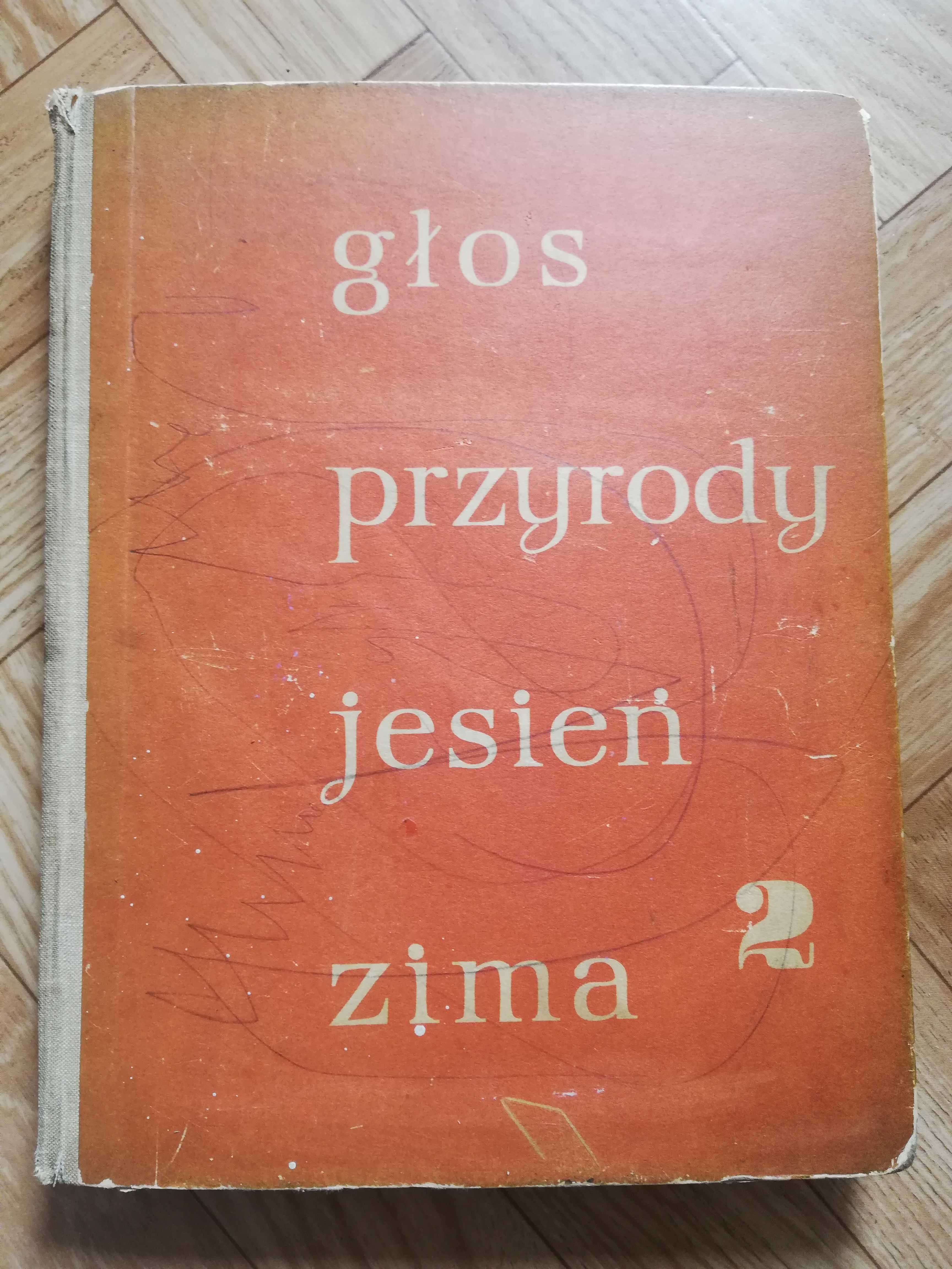 ,,Głos przyrody. Jesień. Zima"