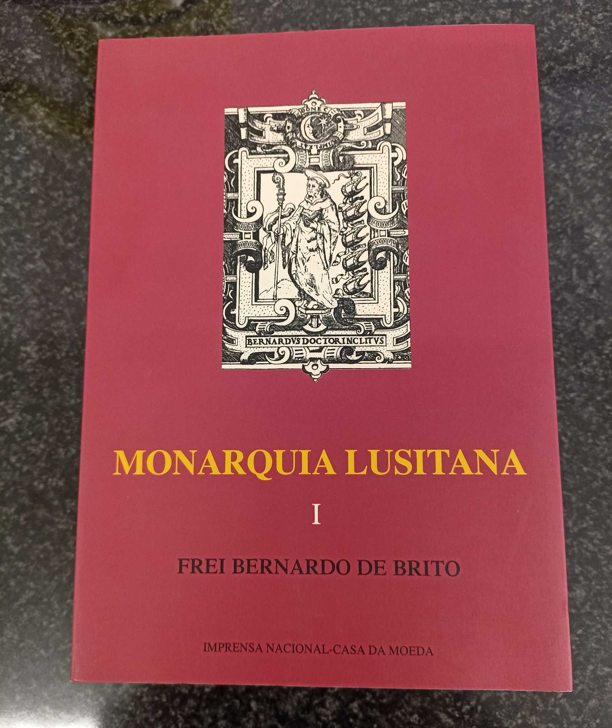 Monarquia Lusitana – Parte I e II, de Frei Bernardo de Brito (NOVOS)