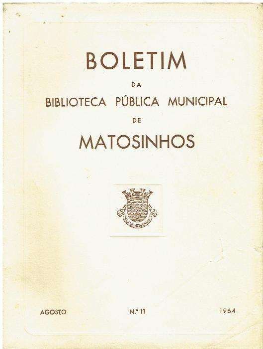 4013 - Monografias - Livros sobre Matosinhos 4 _ Boletim de Matosinhos