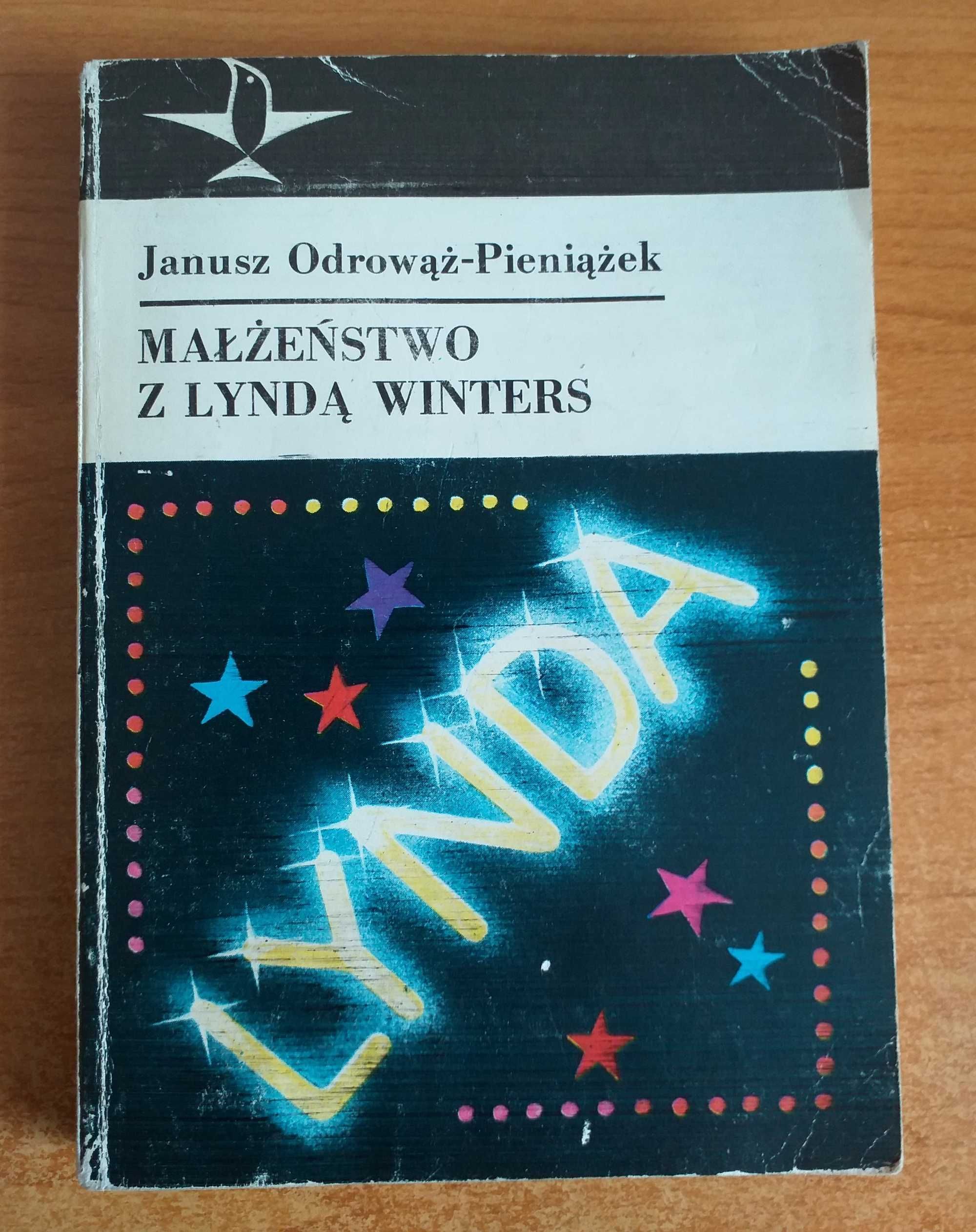 Janusz Odrowąż-Pieniążek - Małżeństwo z Lyndą Winters