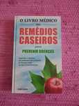 O livro médico dos Remédios Caseiros para prevenir doenças