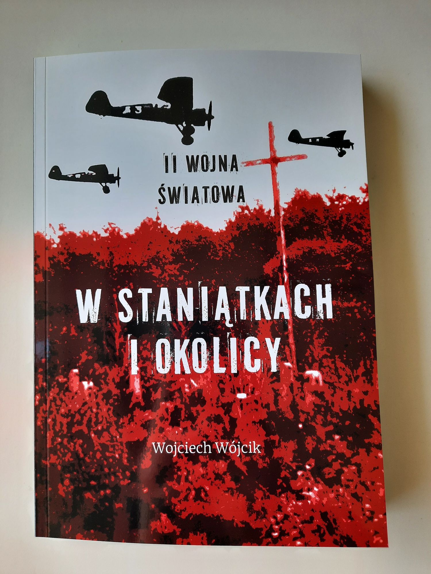 Książka "II Wojna Światowa w Staniątkach i okolicy" wiele sztuk