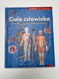 Książka Ciało człowieka . Narządy funkcjonowanie.