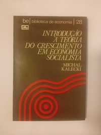 1a edição: Introdução à teoria do crescimento em economia socialista