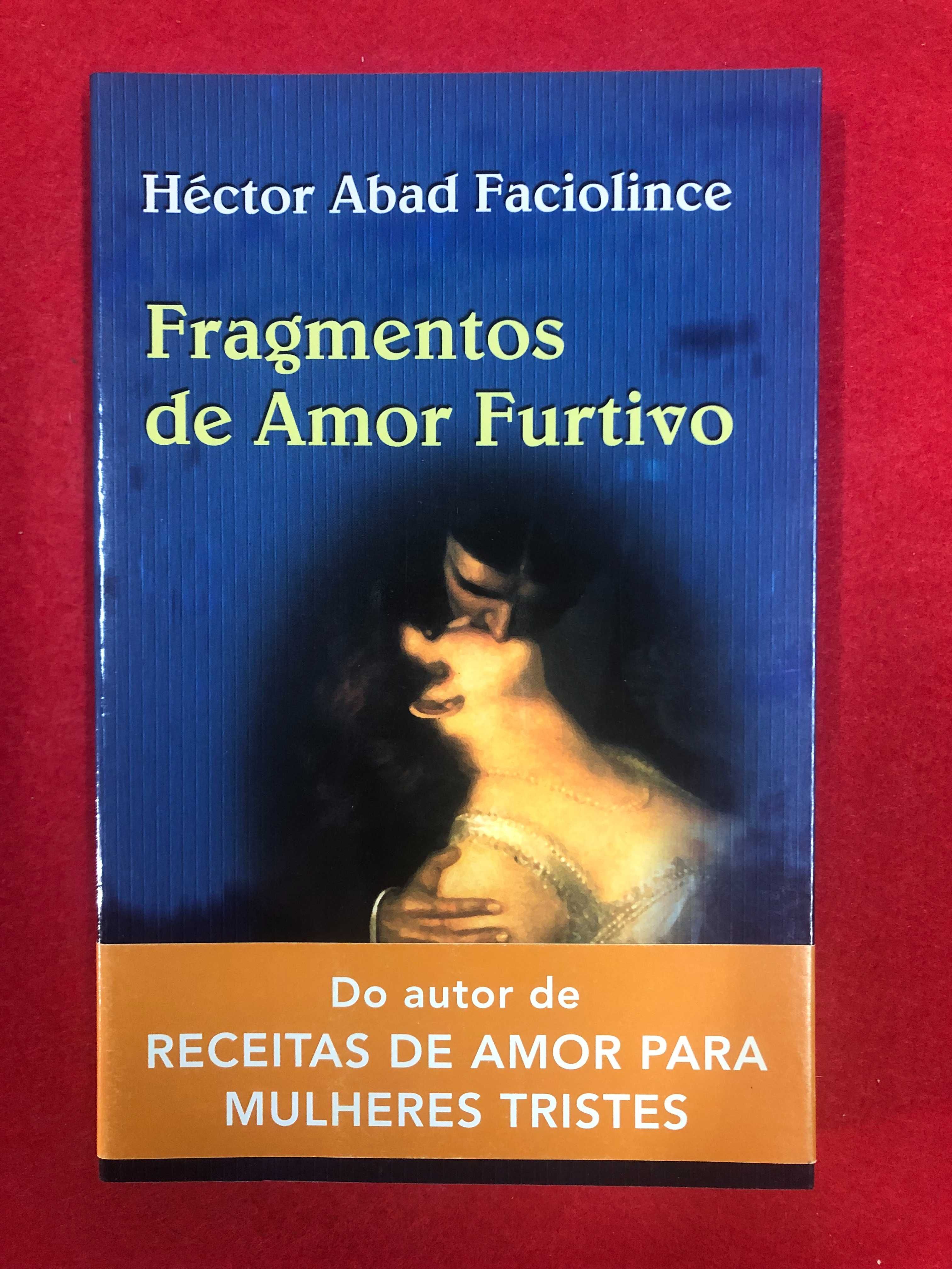 Fragmentos de Amor furtivo - Héctor Abad Faciolince