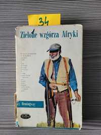 34."Zielone wzgórza Afryki" Ernest Hemingway