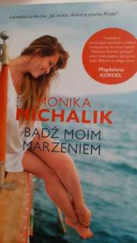 Bądź moim marzeniem- Monika Michalik