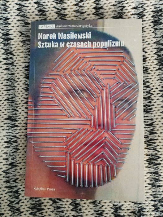 Wasilewski, sztuka w czasach populizmu